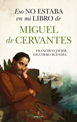 Bertrand.pt - Eso No Estaba En Mi Libro De Miguel De Cervantes
