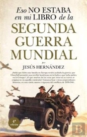 Eso No Estaba (N.E.) En Mi Libro De La Segunda Guerra Mundial