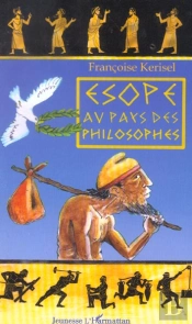 Esope Au Pays Des Philosophes