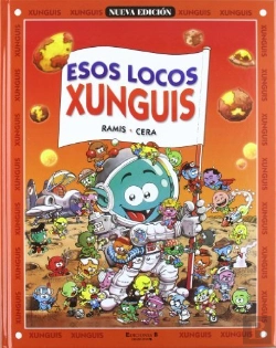 Bertrand.pt - Esos Locos Xunguis (Colección Los Xunguis)