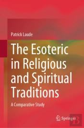 Esoteric In Religious And Spiritual Traditions