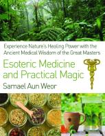 Esoteric Medicine And Practical Magic