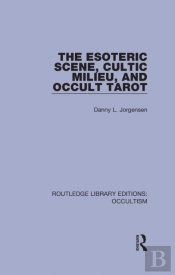 Esoteric Scene, Cultic Milieu, And Occult Tarot