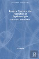 Esoteric Traces In The Formation Of Psychoanalysis