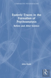Esoteric Traces In The Formation Of Psychoanalysis