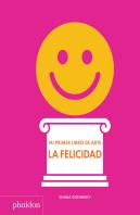 Esp Mi Primer Libro De Arte. La Felicidad