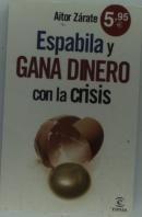 Espabila Y Gana Dinero Con La Crisis