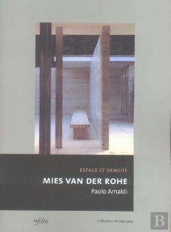 Bertrand.pt - Espace Et Densite ; Mies Van Der Rohe
