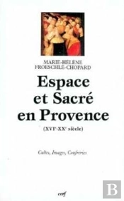 Espace Et Sacre En Provence