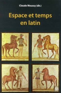 Bertrand.pt - Espace Et Temps En Latin