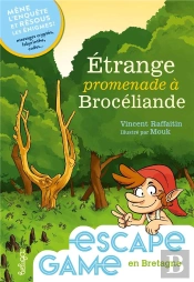 Espace Game En Bretagne : Étrange Promenade À Brocéliande
