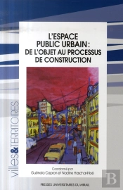 Espace Public Urbain: De L Objet Au Processus De Construction
