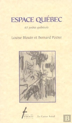 Bertrand.pt - Espace Québec - 65 Poètes Québécois