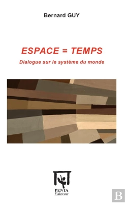 Bertrand.pt - Espace = Temps ; Dialogue Sur Le Système Du Monde