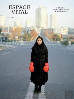 Bertrand.pt - Espace Vital : Femmes Photographes Iraniennes