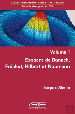 Bertrand.pt - Espaces De Banach, Frechet, Hilbert Et Neumann