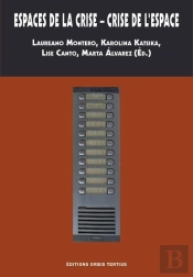 Espaces De La Crise : Crise De L'Espace