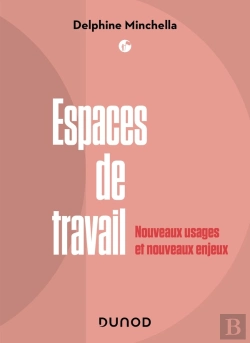 Bertrand.pt - Espaces De Travail : Le Nouvel Enjeu Managérial De L'Entreprise
