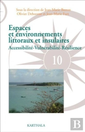 Espaces Et Environnements Littoraux Et Insulaires ; Accessibilité-Vulnérabilité-Résilience