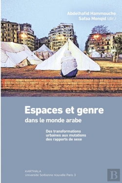 Bertrand.pt - Espaces Et Genre Dans Le Monde Arabe