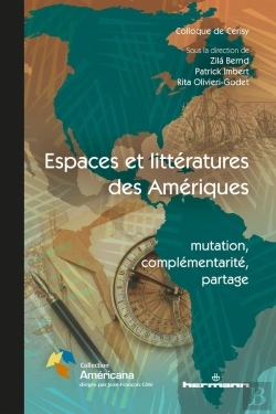 Bertrand.pt - Espaces Et Littératures Des Amériques ; Mutation, Complémentarité, Partage