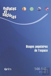 Espaces Et Societes 144/145- Usages Popu