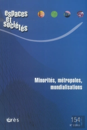 Espaces Et Societes 154 - Minorites, Metropoles, Mondialisation