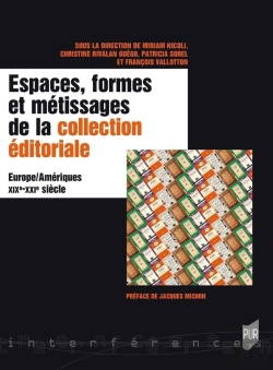 Bertrand.pt - Espaces, Formes Et Métissages De La Collection Éditoriale : Europe/Amériques Xix-Xxie Siècles