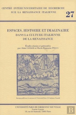 Bertrand.pt - Espaces, Histoire Et Imaginaire Dans La Culture Italienne De La Renaissance