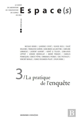 Bertrand.pt - Espace(S) Tome 3 ; La Pratique De L'Enquête