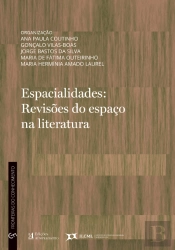 Espacialidades: Revisões do Espaço na Literatura
