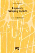 Espacio, Cuerpo Y Mente