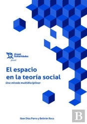 Espacio En La Teoria Social Una Mirada Multidisciplinar