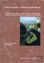Espacio Natural Y Dinámicas Territoriales. Homenaje Al Doctor Don Jesús García Fernández
