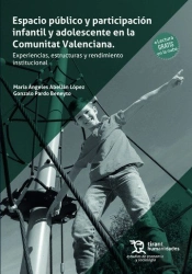 Espacio Publico Y Participacion Infantil Y Adolescente En La Comunidad Valencian