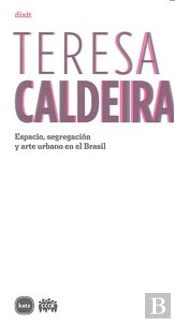 Espacio, Segregación Y Arte Urbano En El Brasil