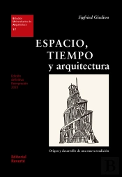 Espacio, Tiempo Y Arquitectura (Rústica) (Eua17)