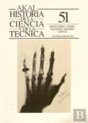 Espacio, Tiempo Y Atómos. Relatividad Y Mecánica Cuántica