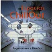 Espacios ChillOut: Arquitectura & Diseño