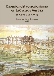 Espacios De Coleccionismo En La Casa De Los Austrias