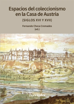Bertrand.pt - Espacios De Coleccionismo En La Casa De Los Austrias