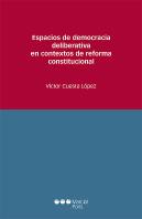 Espacios De Democracia Deliberativa En Contextos De Reforma Constitucional