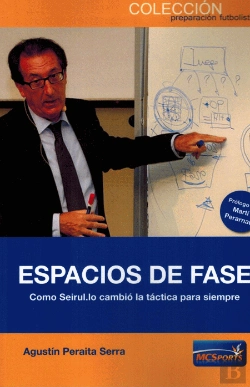 Bertrand.pt - Espacios De Fase. Como Seirul.Lo Cambio La Tactica Para Siempre.