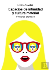 Espacios De Intimidad Y Cultura Material