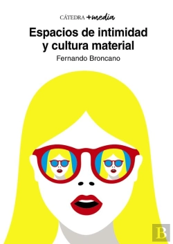 Bertrand.pt - Espacios De Intimidad Y Cultura Material
