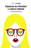 Espacios De Intimidad Y Cultura Material