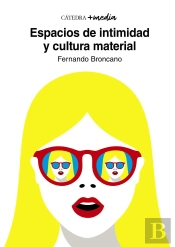 Espacios De Intimidad Y Cultura Material