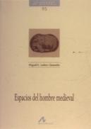 Espacios Del Hombre Medieval