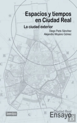 Bertrand.pt - Espacios Y Tiempos En Ciudad Real