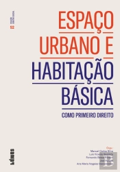 Espaço Urbano e Habitação Básica